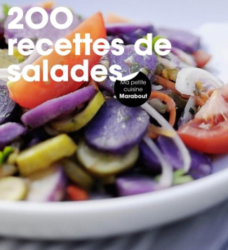 200 Recettes de salades