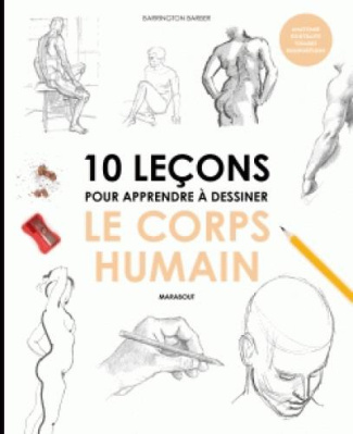 12 leçons pour apprendre à dessiner le corps humain