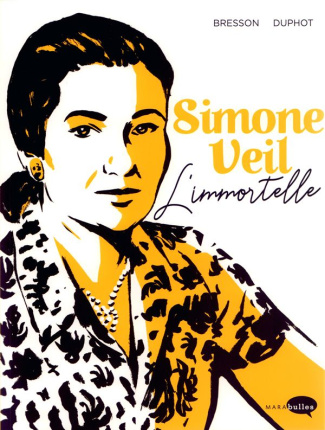 Simone Veil. L'immortelle