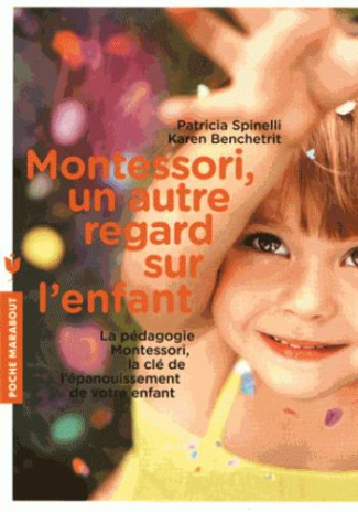 Montessori, un autre regard sur l'enfant