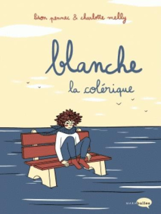 Blanche la colérique