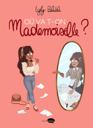Où va t-on mademoiselle ?