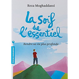 La soif de l'essentiel