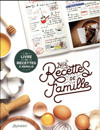Nos recettes de famille