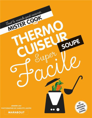 Soupe thermo robot super facile