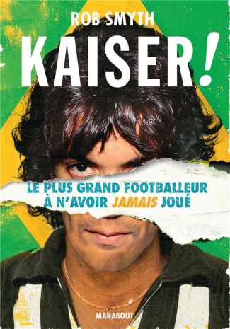 Kaiser ! Le plus grand footballeur à n'avoir jamais joué
