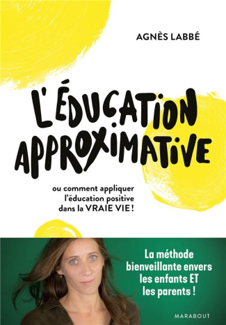 L'éducation approximative