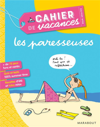 Cahier de vacances pour adultes Les paresseuses