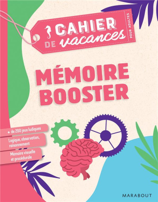 Cahier de vacances pour adultes Mémoire booster