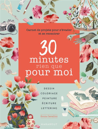 Mon carnet d'Art Thérapie. 70 projets pour s'évader et renouer avec sa créativité