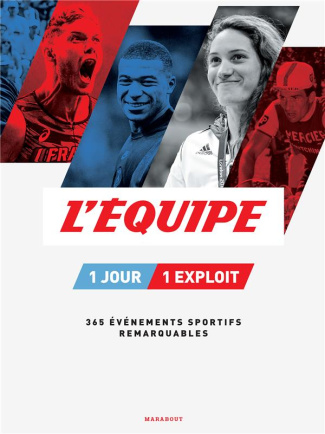 L'Equipe. 1 jour, 1 exploit, Edition 2021