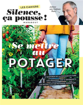 Se mettre au potager