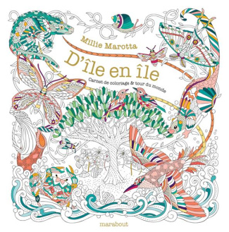 D'île en île. Carnet de coloriage & tour du monde