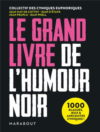 Le grand livre de l'humour noir