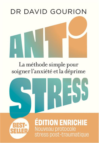 Anti Stress - Nouvelle édition augmentée
