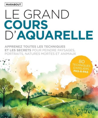 Le grand cours d'aquarelle