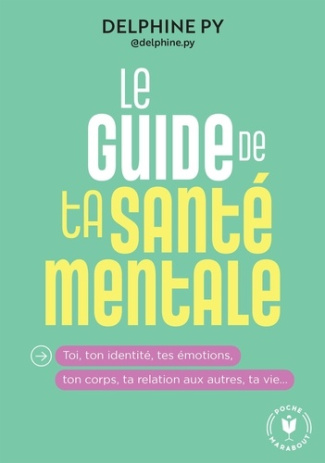 Le guide de ta santé mentale