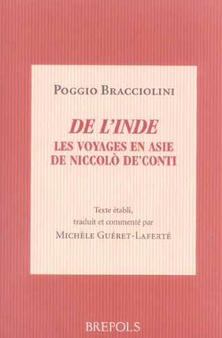De l'Inde. Les voyages en Asie de Niccolo De'Conti, de varietate fortunae livre IV