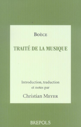 Traité de la musique. Boèce