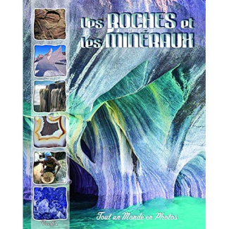 Les roches et les minéraux