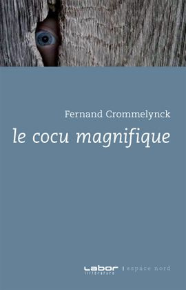 LE COCU MAGNIFIQUE ancienne édition