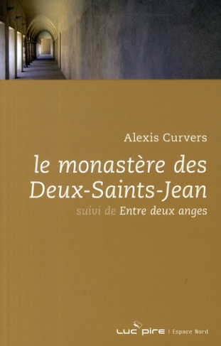 LE MONASTERE DES DEUX-SAINTS-JEAN