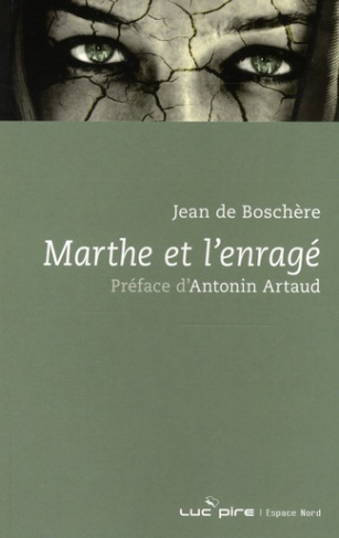 MARTHE ET L'ENRAGE