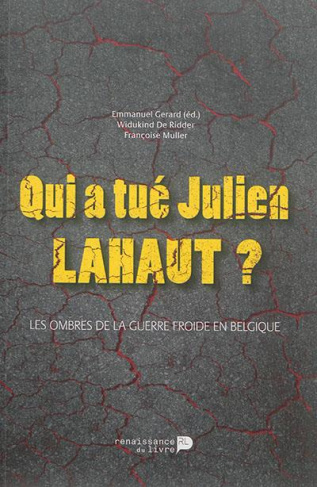 Qui a tué Julien Lahaut ?