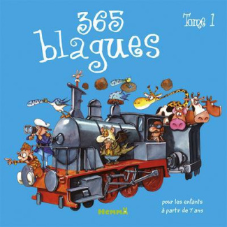 365 blagues pour les enfants à partir de 7 ans. Tome 1