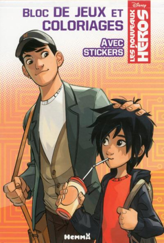 Les nouveux héros, bloc de jeux et coloriages. Avec stickers