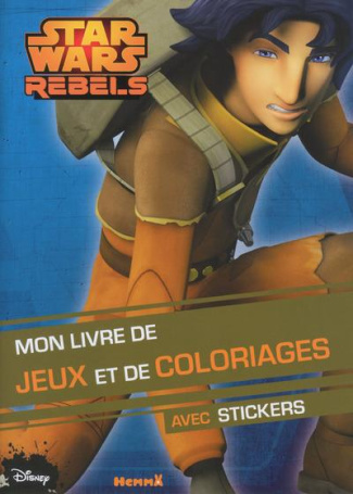 Mon livre de jeux et coloriages Star Wars Rebels