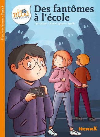 Le blog des rosiers Tome 1 : Des fantômes à l'école