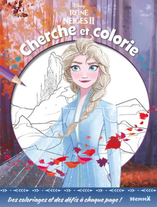 La reine des neiges 2. Des coloriages et des défis à chaque page !