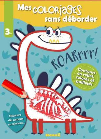 Mes coloriages sans déborder. Dinosaures