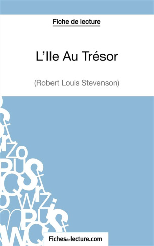 L'île au trésor. Analyse complète de l'oeuvre