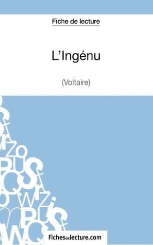 L'ingénu. Analyse complète de l'oeuvre