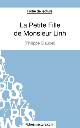 La petite fille de Monsieur Linh. Analyse complète de l'oeuvre