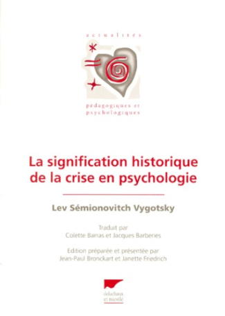 La signification historique de la crise en psychologie