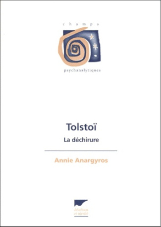 TOLSTOÏ. La déchirure