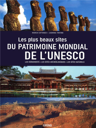 Les plus beaux sites du patrimoine mondial de l'Unesco