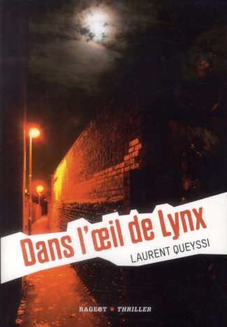 Dans l'oeil de lynx