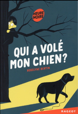 Qui a volé mon chien ?
