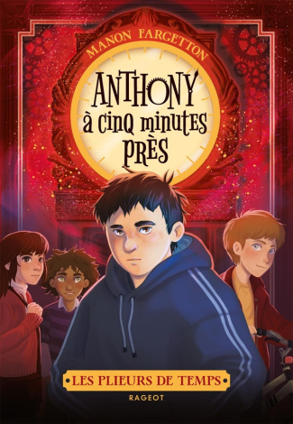 Les plieurs de temps : Anthony, à cinq minutes près