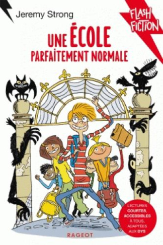 Une école parfaitement normale [ADAPTE AUX DYS