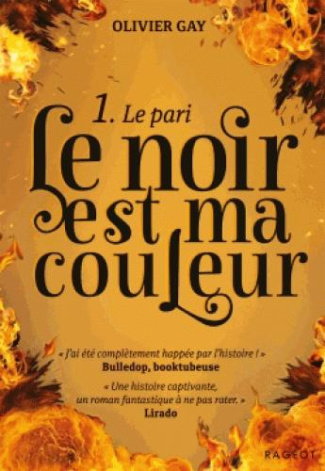 Le noir est ma couleur Tome 1 : Le pari