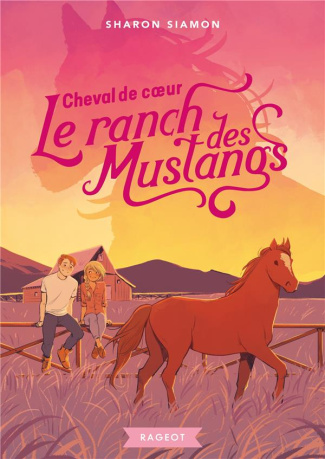 Le ranch des mustangs Tome 8 : Cheval de coeur