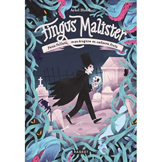 Fingus Malister Tome 1 : Feux follets, mandragore et cadavre frais