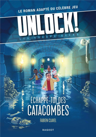 Unlock! Les Escape Geeks : Echappe-toi des catacombes !