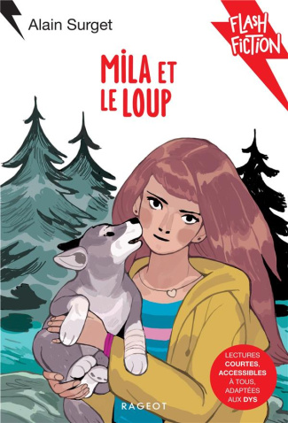 Mila et le loup [ADAPTE AUX DYS