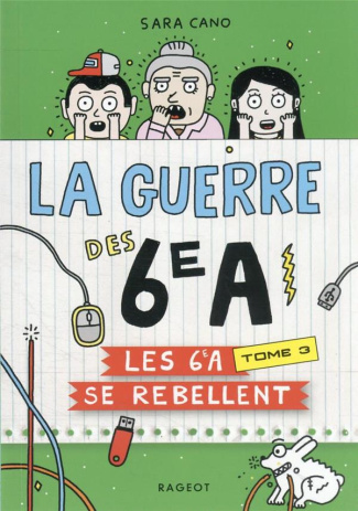 La guerre des 6e A Tome : Les 6e A se rebellent